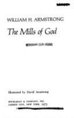 The mills of God