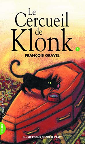 Le cercueil de Klonk : roman