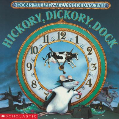 Hickory, dickory, dock