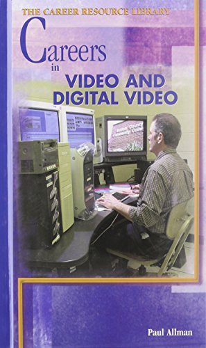 Careers in video and digital video