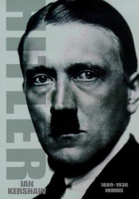 Hitler, 1889-1936 : hubris