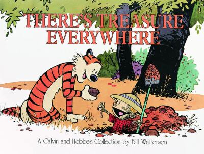 There's treasure everywhere : a Calvin and Hobbes collection