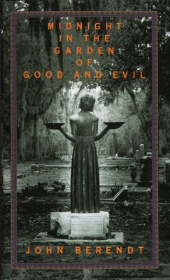 Midnight in the garden of good and evil : a Savannah story