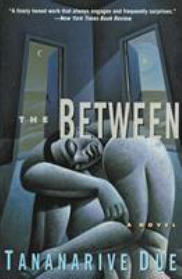 The between : a novel