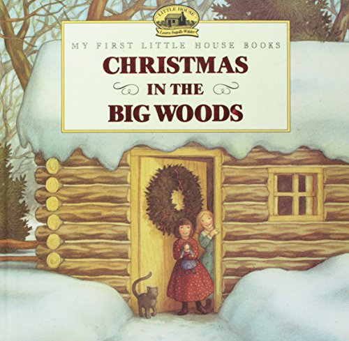 Christmas in the Big Woods