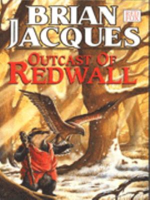 Outcast of Redwall : a tale of Redwall