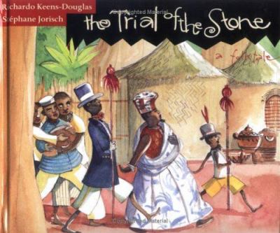 The trial of the stone : a folktale