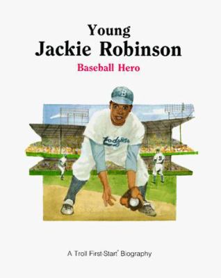 Young Jackie Robinson : baseball hero