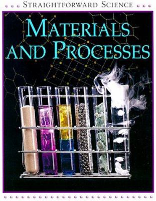 Materials and processes