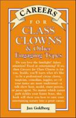 Careers for class clowns & other engaging types