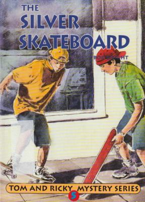 Tom and Ricky and the silver skateboard mystery