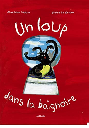 Un loup dans la baignoire