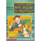 Max Malone the magnificent