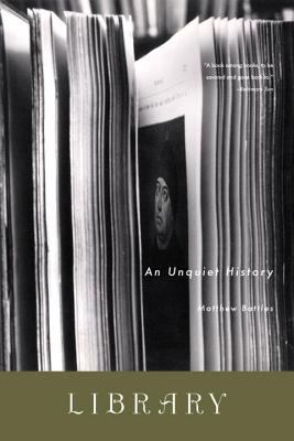 Library : an unquiet history