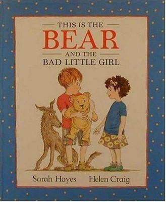 This is the bear and the bad little girl