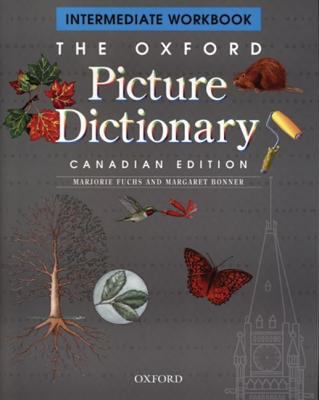 The Oxford picture dictionary : intermediate workbook