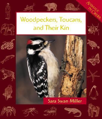 Woodpeckers, toucans, and their kin