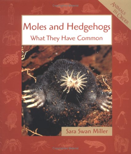 Moles and hedgehogs : what they have in common