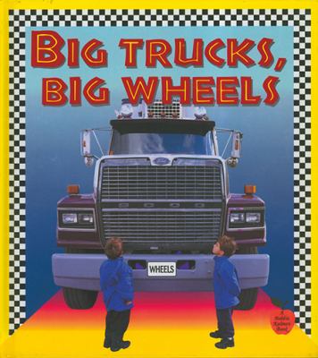 Big trucks, big wheels