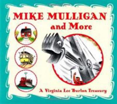 Mike Mulligan and his steam shovel