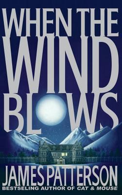 When the wind blows : a novel