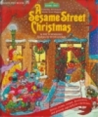 A Sesame Street Christmas : featuring Jim Henson's Sesame Street Muppets