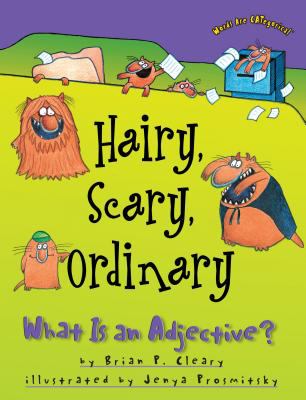 Hairy, scary, ordinary : what is an adjective?