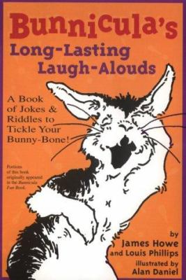 Bunnicula's long-lasting laugh-alouds : a book of jokes & riddles to tickle your bunny-bone