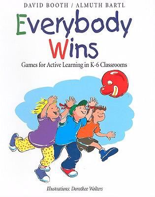 Everybody wins : games for active learning in K-6 classrooms