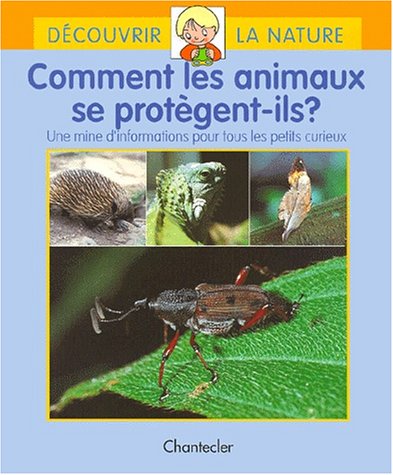 Comment les animaux se protègent-ils?