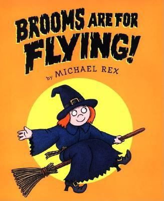 Brooms are for flying!