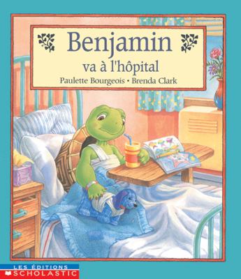 Benjamin va à l'hôpital