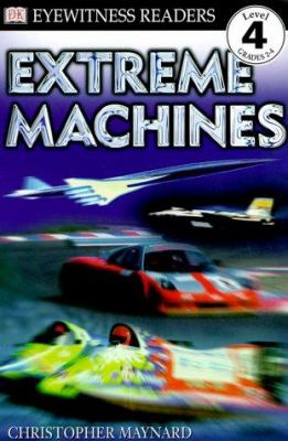 Extreme machines