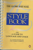 The Globe and Mail style book : a guide to language and usage