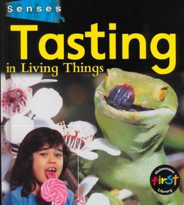 Tasting in living things