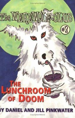The lunchroom of doom