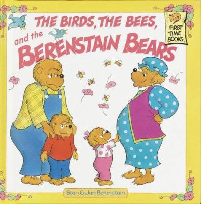 The birds, the bees and the Berenstain Bears