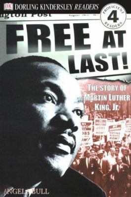 Free at last! : the story of Martin Luther King, Jr.