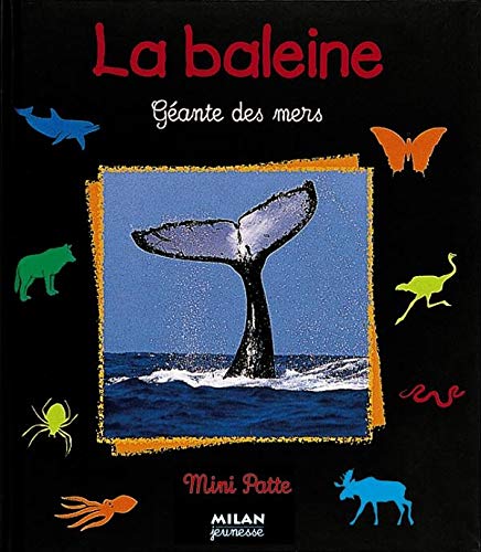 La baleine : géante des mers