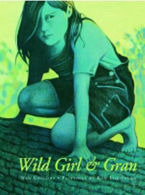 Wild Girl & Gran