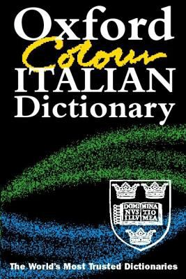 The Oxford colour Italian dictionary : with new word-games supplement : Italian-English, English-Italian : Italiano-Inglese, Inglese-Italiano.