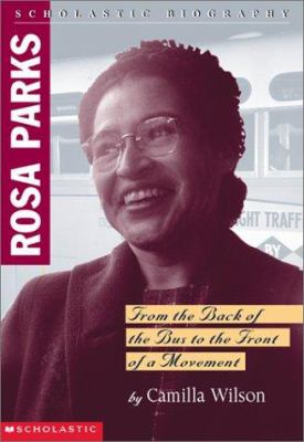 Rosa Parks : from the back of the bus to the front of a movement