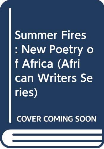 Summer fires : new poetry of Africa