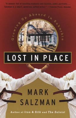 Lost in place : growing up absurd in suburbia