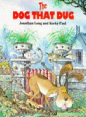 The dog that dug