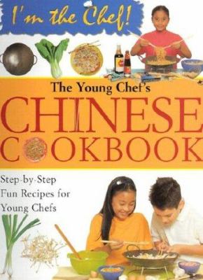 The young chef's Chinese cookbook
