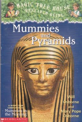 Mummies and pyramids : a nonfiction companion to Mummies in the Morning