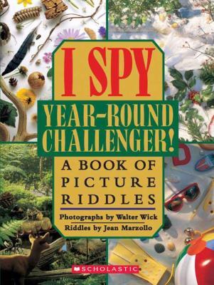 I spy year-round challenger! : a book of picture riddles