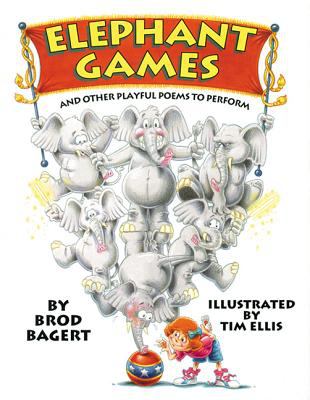 Elephant games and other playful poems to perform