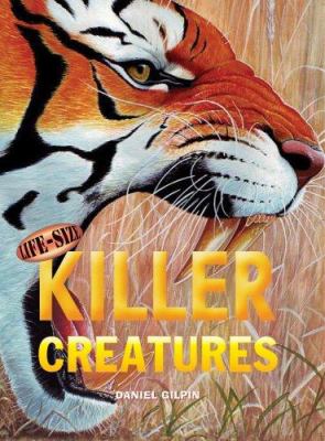 Life-size killer creatures